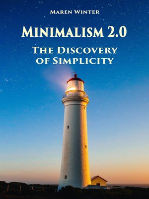 cover image of Minimalism 2.0--The Discovery of Simplicity